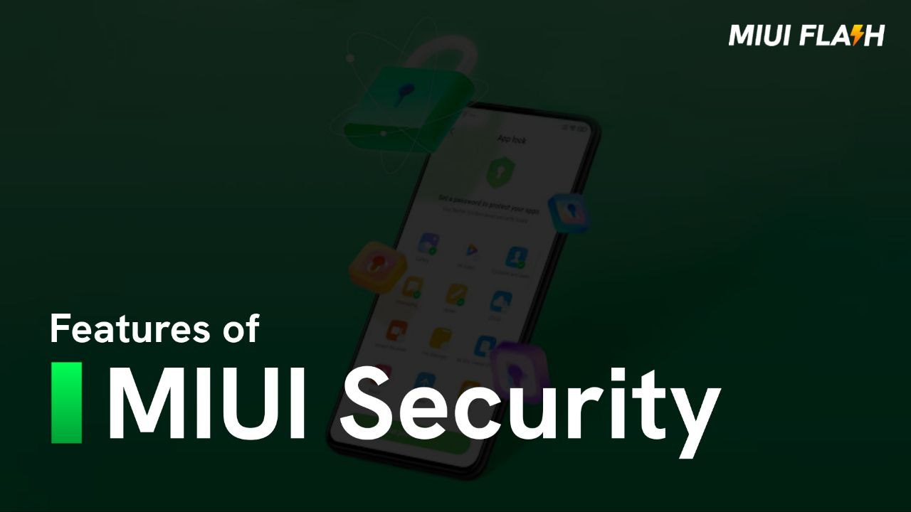 13 TOP Features of Xiaomi MIUI Security App